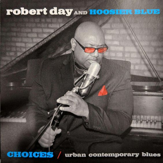 Robert Day and The Hoosier Blue